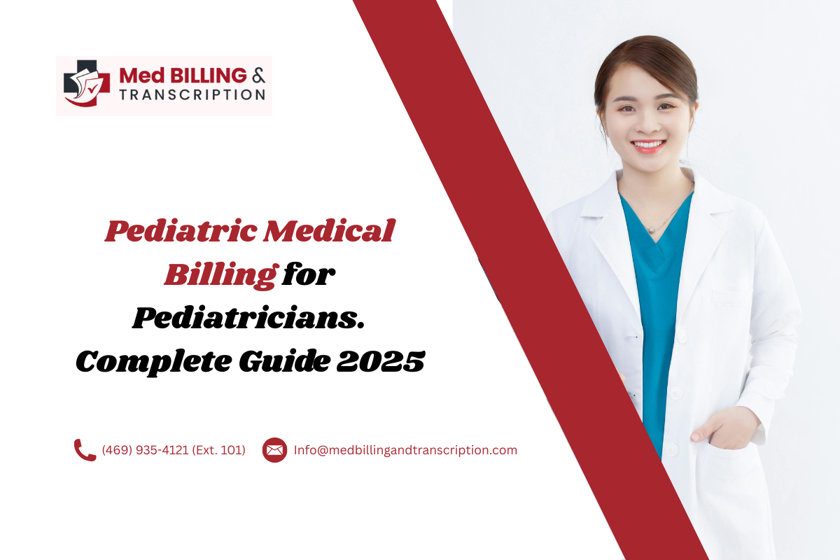 Pediatric Medical Billing for Pediatricians | Complete Guide 2025