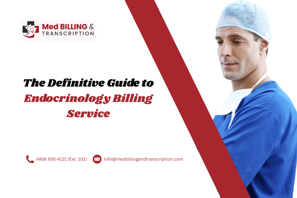 The Definitive Guide to Endocrinology Billing Service