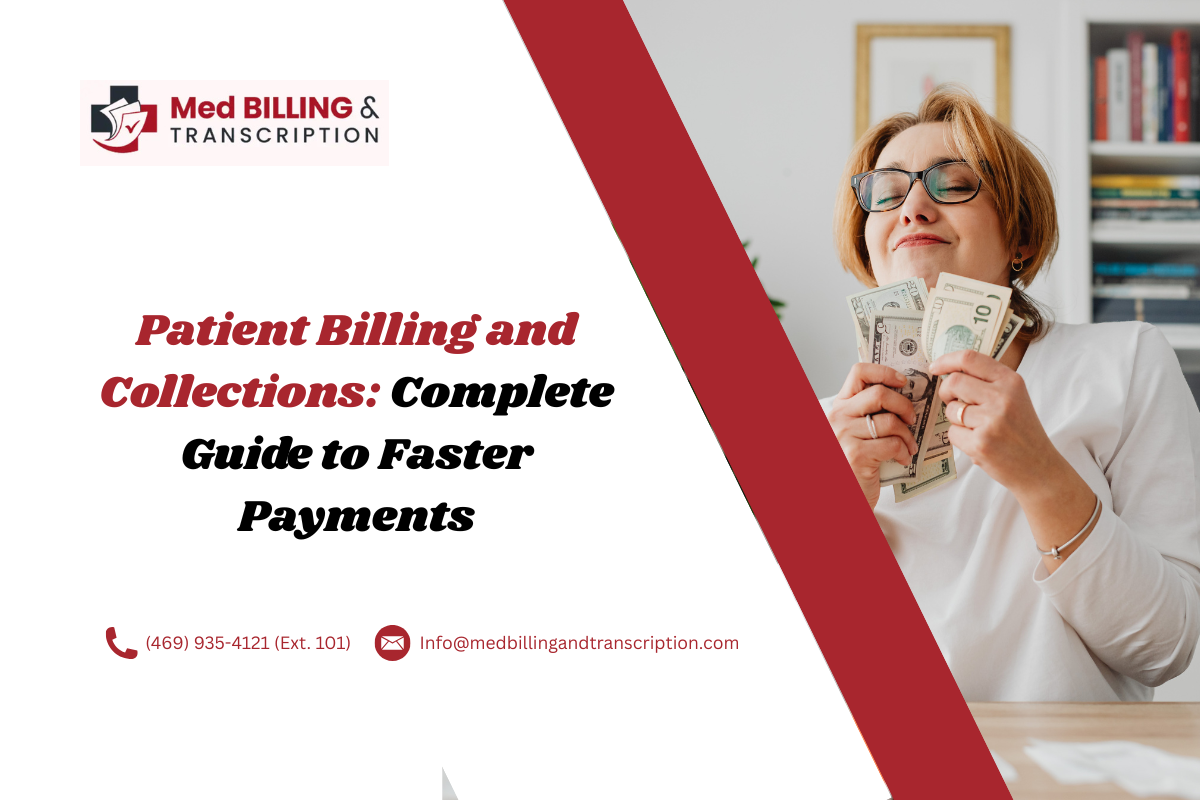 Patient Billing and Collections: Complete Guide to Faster Payments