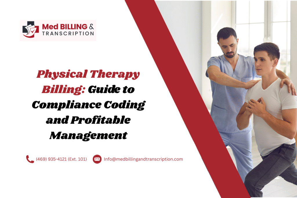 Physical Therapy Billing, a complete guide.