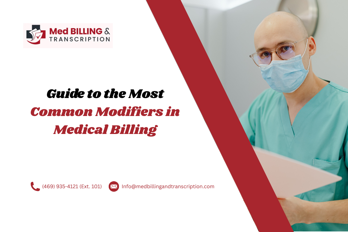 Guide to the Most Common Modifiers in Medical Billing