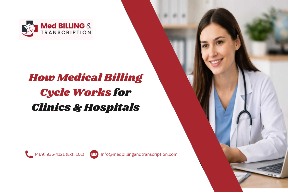 How Medical Billing Cycle Works for Clinics & Hospitals