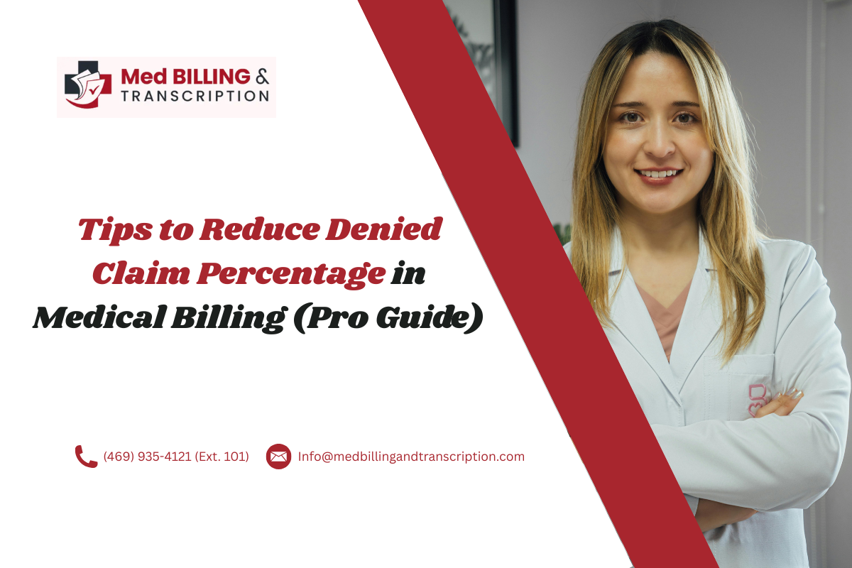 Tips to Reduce Denied Claim Percentage in Medical Billing (Pro Guide)